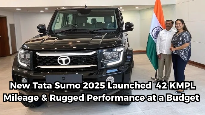 New Tata Sumo 2025 लॉन्च – 42 KMPL माइलेज और दमदार परफॉर्मेंस, किफ़ायती कीमत में