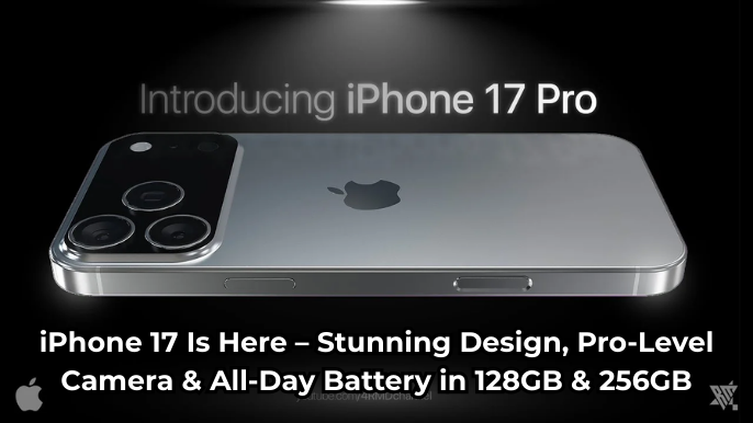 iPhone 17 लॉन्च हो चुका है – शानदार डिज़ाइन, प्रो-लेवल कैमरा और ऑल-डे बैटरी के साथ 128GB और 256GB वेरिएंट में उपलब्ध