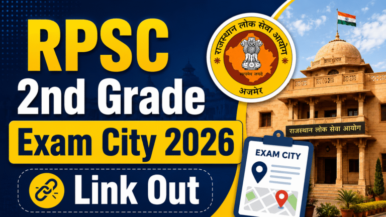 RPSC 2nd Grade Exam City 2026