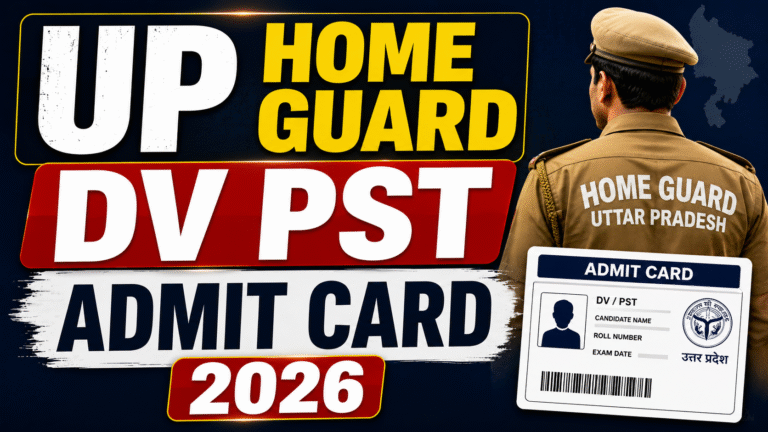 UP Home Guard DV PST Admit Card 2026